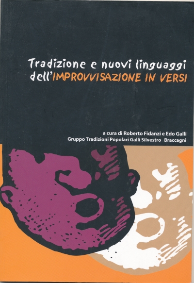 Tradizione e nuovi linguaggi dell&#039;improvvisazione in versi