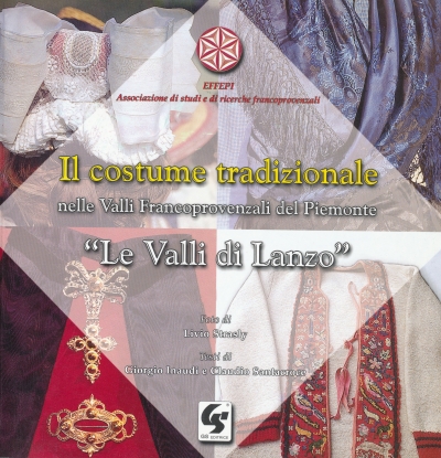 Il costume tradizionale nelle Valli Francoprovenzali del Piemonte