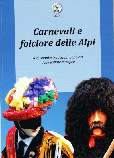 Carnevali e folclore delle Alpi