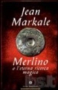 Merlino o l&#039;eterna ricerca magica