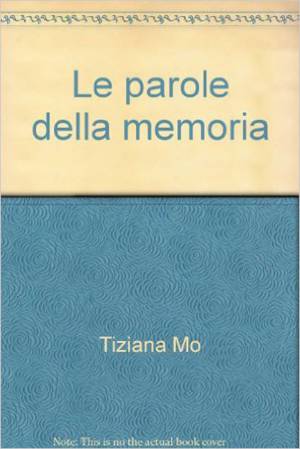 Le parole della memoria