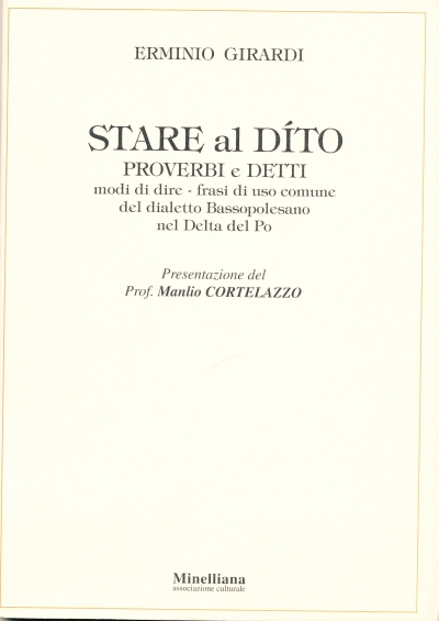 Stare al dìto