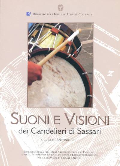 Suoni e visioni dei Candelieri di Sassari