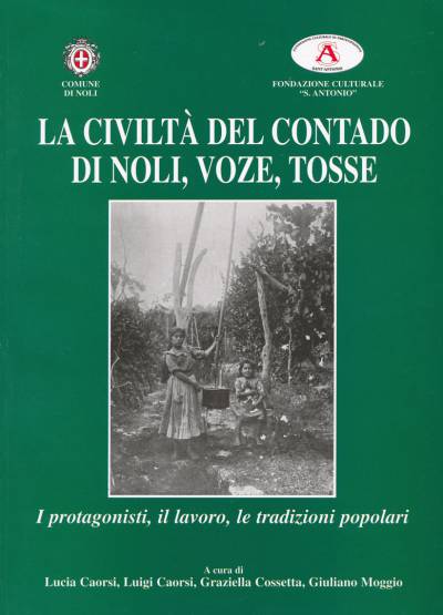 La civiltà del contado di Noli, Voze, Tosse