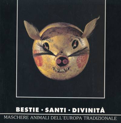 Bestie, santi, divinità