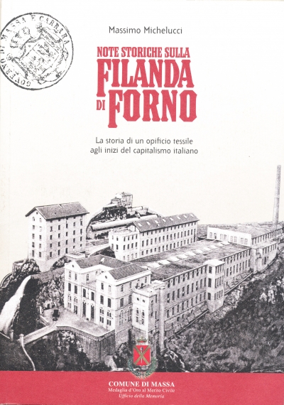 Note storiche sulla Filanda di forno