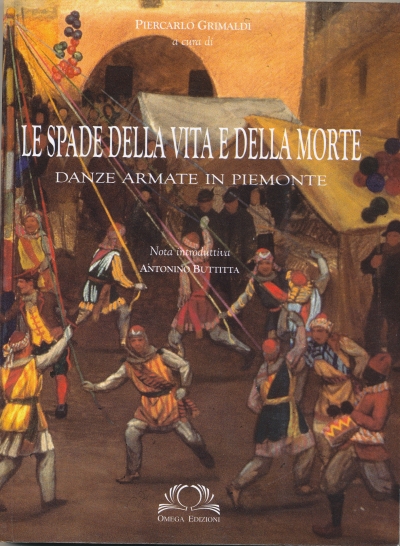 Le spade della vita e della morte, Danze armate in Piemonte