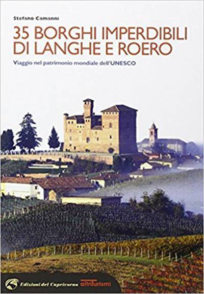 35 borghi imperdibili di Langhe e Roero