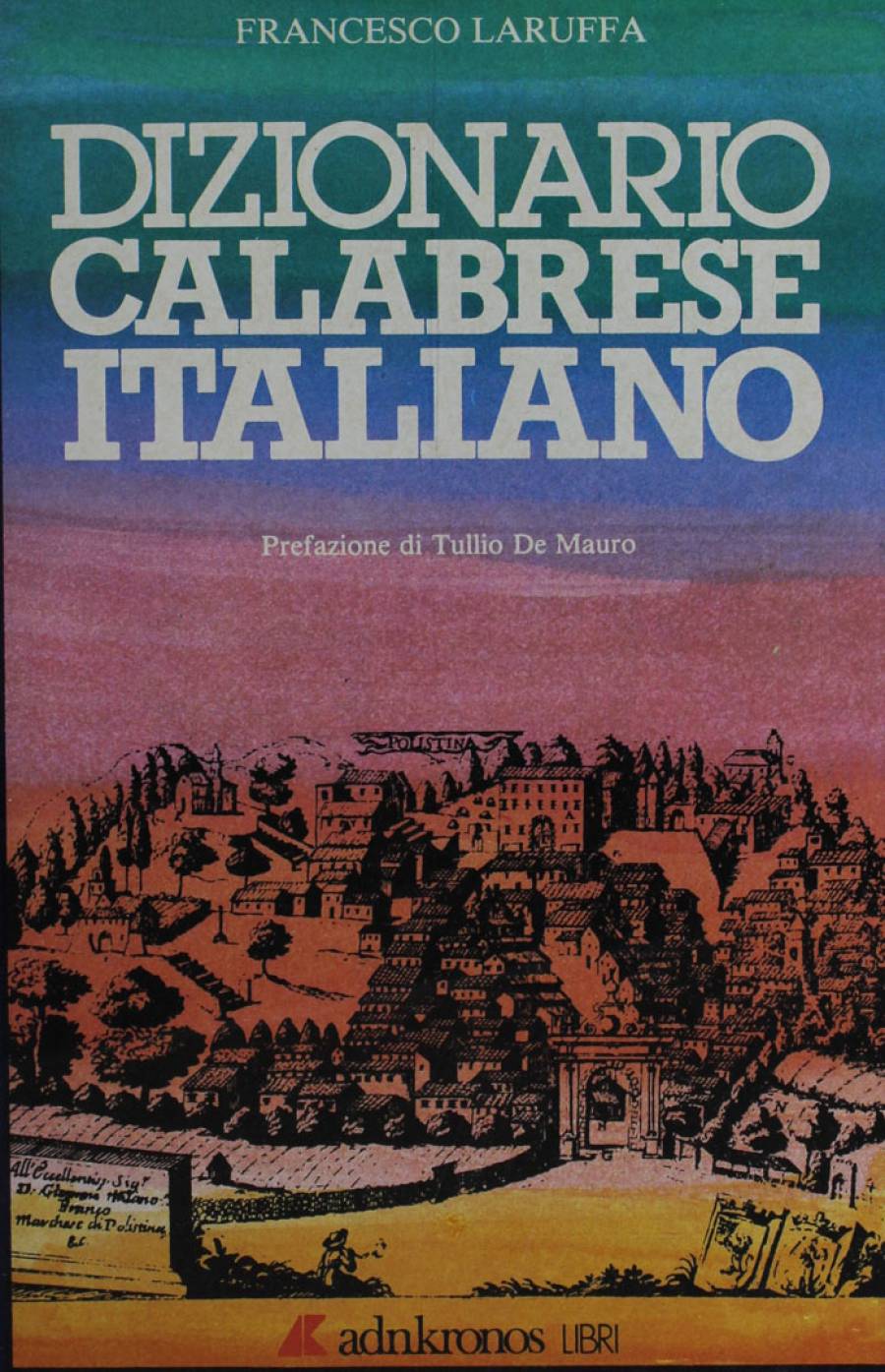 Dizionario calabrese-Italiano - Rete Italiana di Cultura Popolare