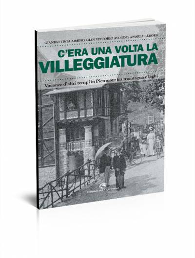 C&#039;era una volta la villeggiatura