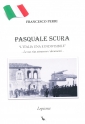 Pasquale Scura, L&#039;Italia una e indivisibile