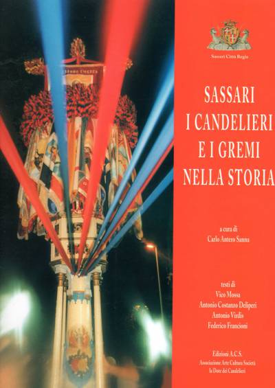 Sassari i Candelieri e i Gremi nella storia