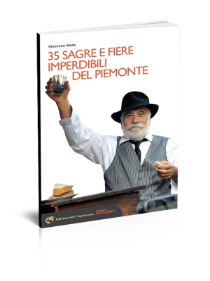 35 sagre e fiere imperdibili del Piemonte