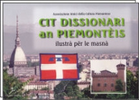 Cit dissionari an piemontèis ilustrà për le masnà