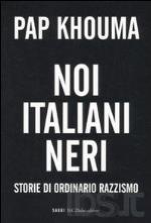 Noi italiani neri