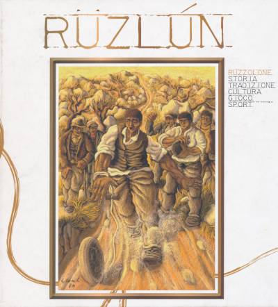 Ruzlùn, Storia, tradizione, cultura, gioco, sport